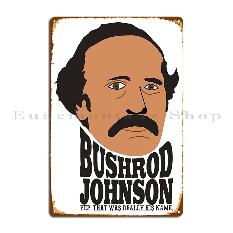 Bushrod Johnson Civil War General Yep That Was Really His Name Metal Sign Iron Wall Decor Cinema Mural Club Tin Sign Poster