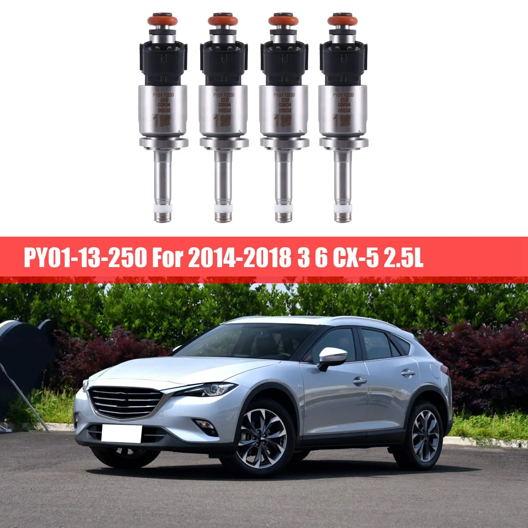 

4 Pcs Fuel Injection Injector PY01-13-250 PY0113250 for 2014-2018 Mazda 3 6 CX-5 2.5L—L48A