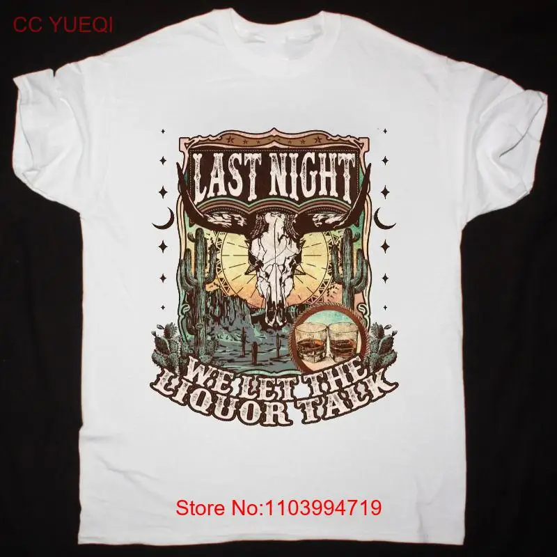 Morgan Wallen Shirt, Last Night We Let The Liquor Talk Tee For Fans All Size