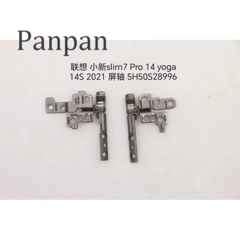 5h50s28996 new LCD hinge screen shaft hinges for Lenovo IdeaPad Yoga slim 7 Pro-14ITL5 janu5 arh5 ach5