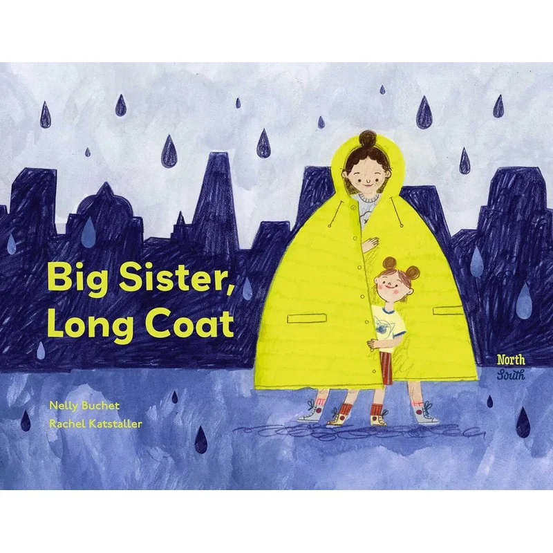 

Rachel KatstallerBig Sister Long Coat Rachel Katstaller Northsouth Books 9780735845510 Book