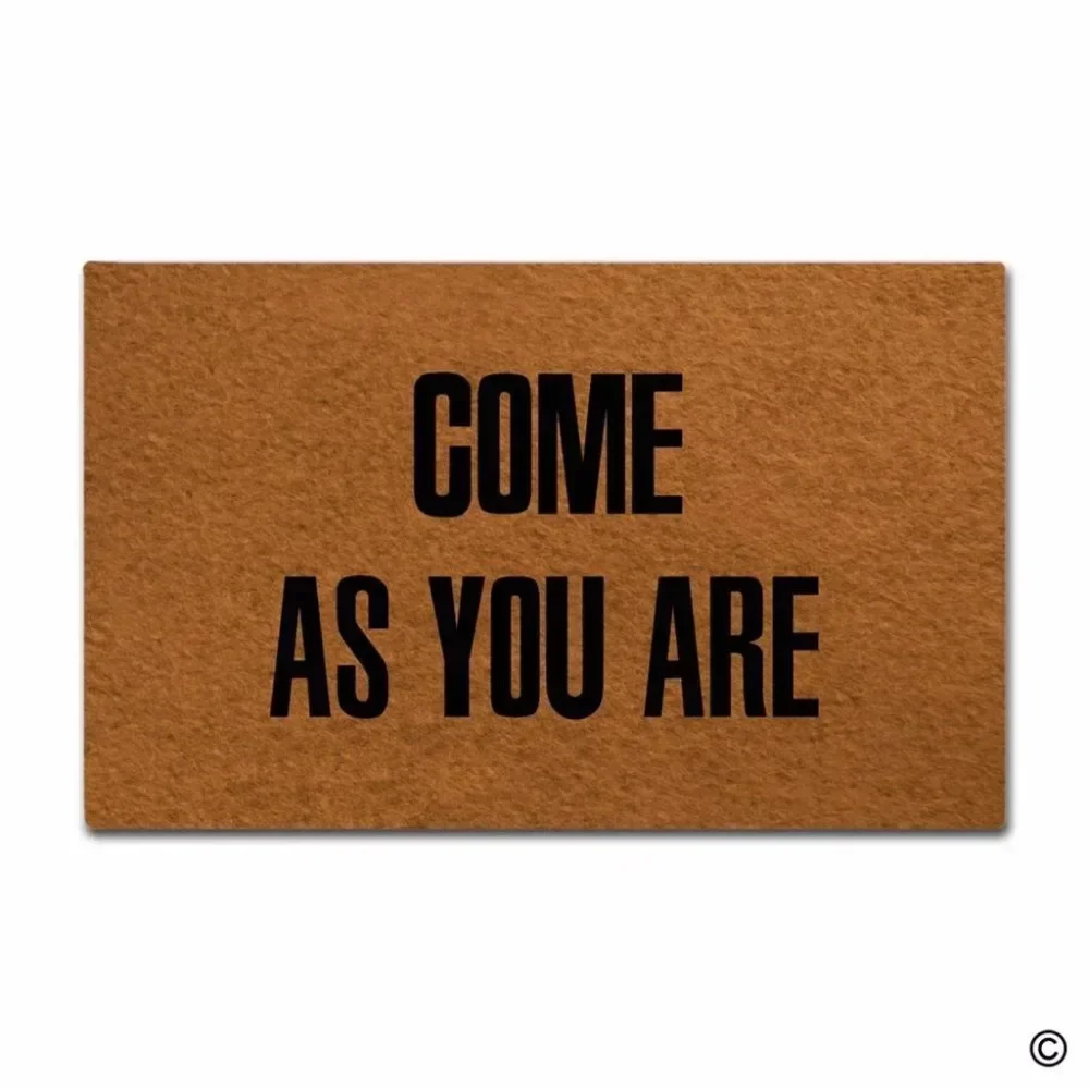 Rubber Doormat For Entrance Door Floor Mat Come As You Are Funny Door Mat Indoor Outdoor Decorative Doormat Non-woven Fabric Top