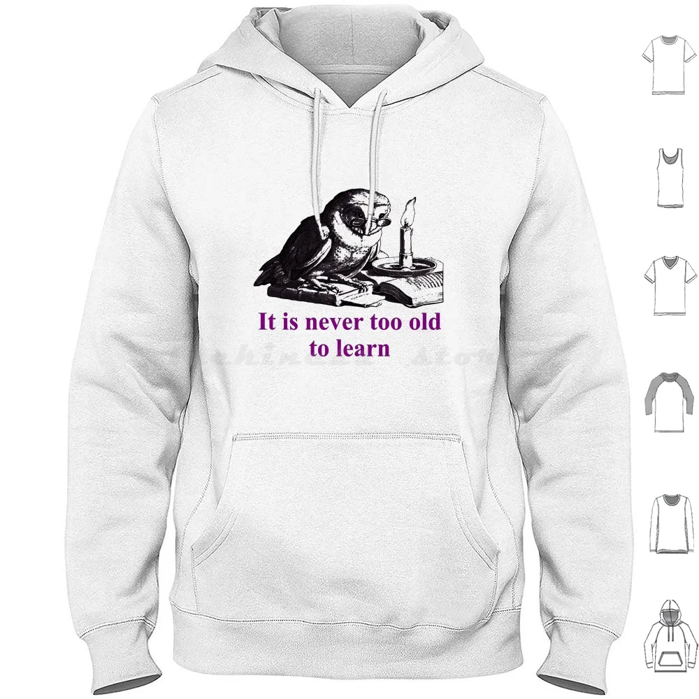 No nunca es demasiado viejo para aprender sudaderas con capucha de manga larga duda la pregunta todo eres mecanismo cuántico Quiz restaurado