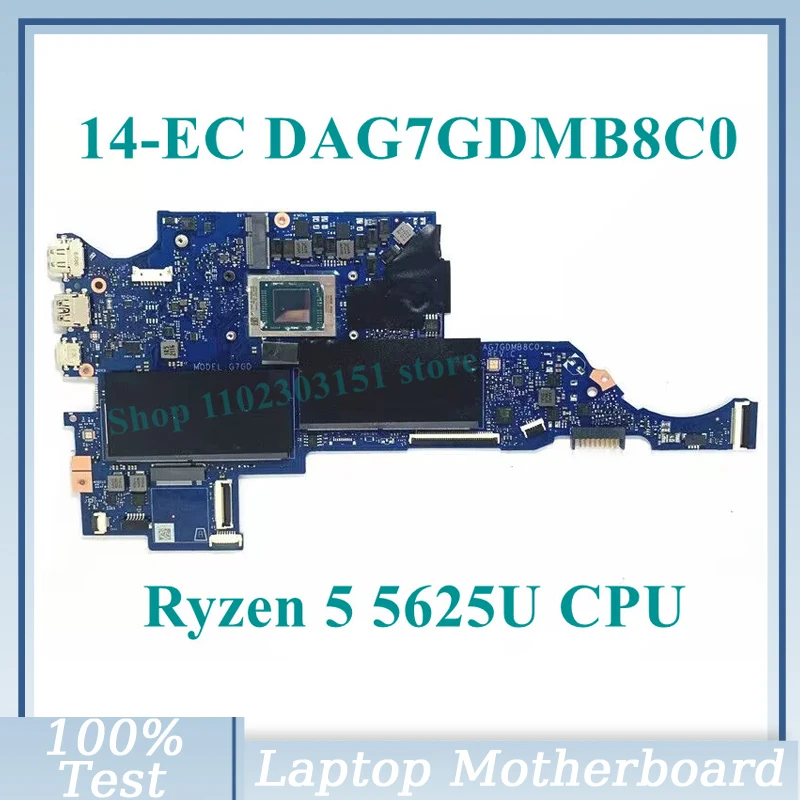 High Quality DAG7GDMB8C0 With AMD Ryzen 5 5625U CPU Mainboard For HP 14-EC Laptop Motherboard 100% Fully Tested Working Well