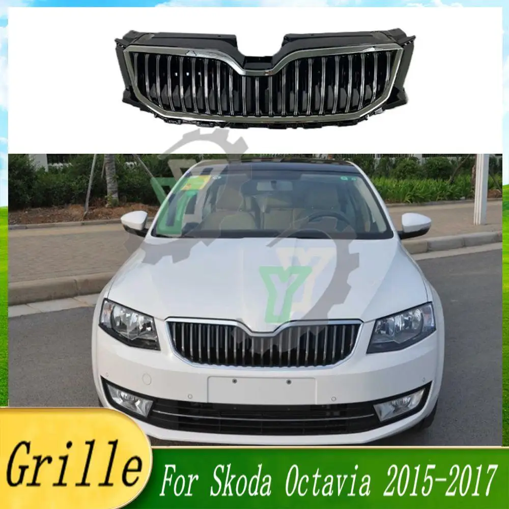 

15 16 17 Front Bumper Grille Upper Racing Grill For Skoda Octavia 2015 2016 2017 ABS Chrome Accessories Car Styling