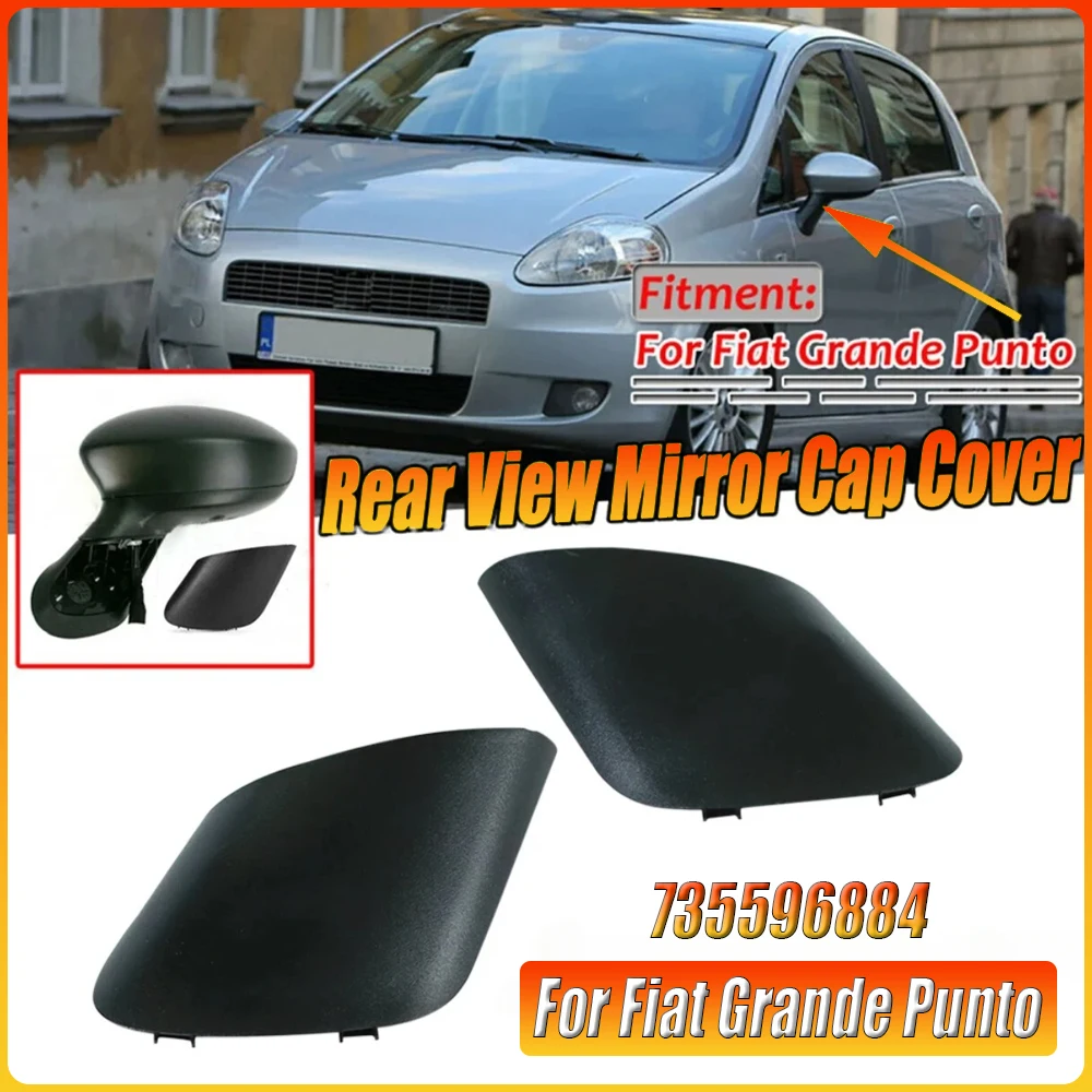 

Крышка зеркала заднего вида, боковая дверь автомобиля, крышка бокового зеркала заднего вида, крышка для Fiat Grande Punto, запасные аксессуары 735596884