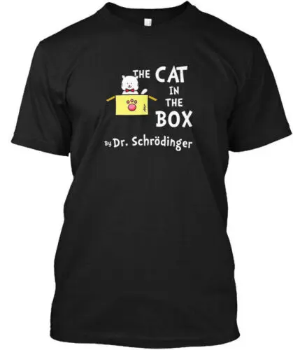 Schrodingers Cat - The In Box By Dr Schrodinger T-Shirt Made in USA S to 5XL