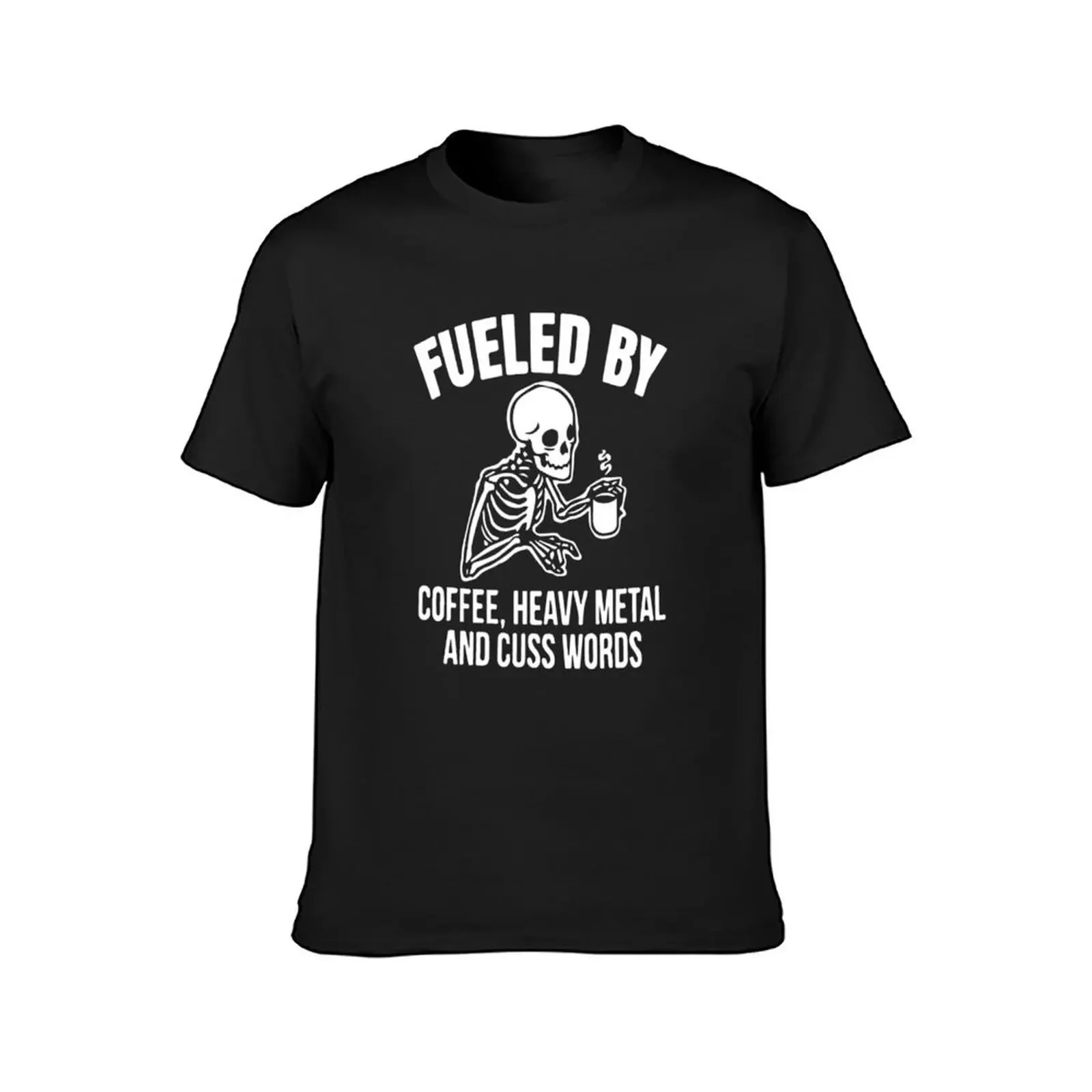 Fueled By Coffee Heavy Metal And Cuss Words Skull Skeleton T-Shirt tees mens big and tall t shirts