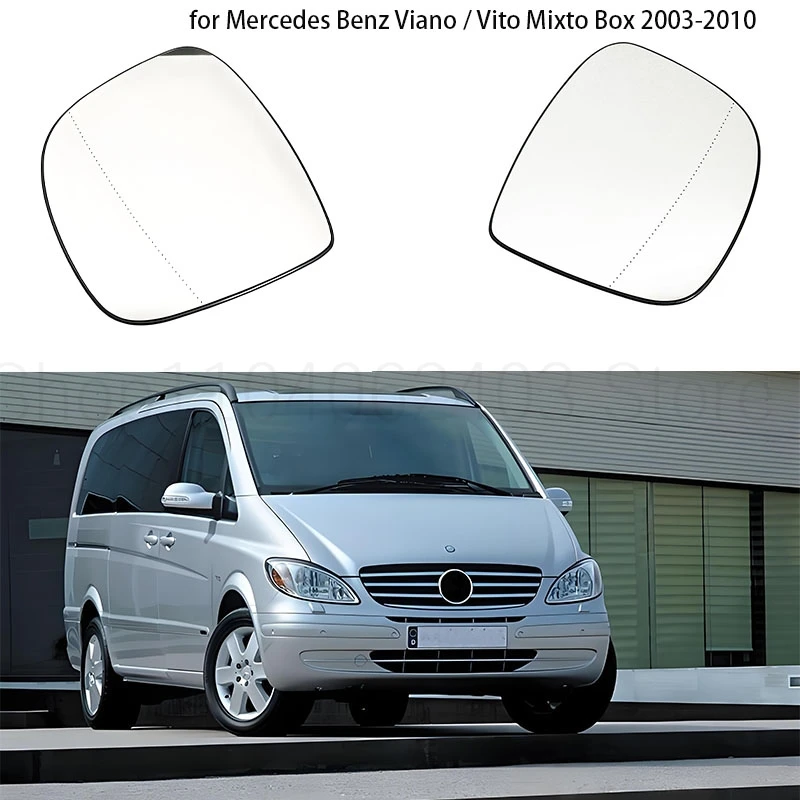 

Heated Side Mirror Glass For Mercedes Benz W639 Viano Vito Mixto Box 2003-2010 rearview left right auto replace