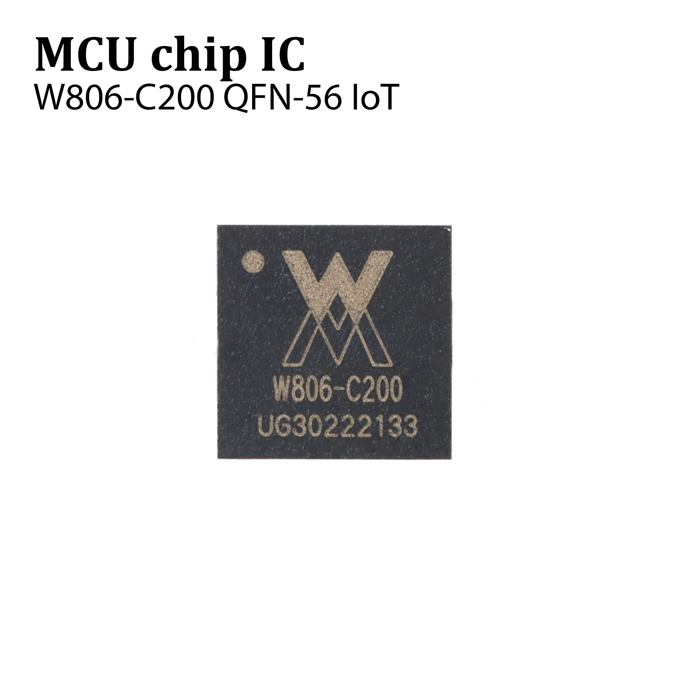 2pcs Genuine OEM SMD W806-C200 QFN-56 IoT Microcontroller Unit Chip with Integrated  32-bit CPU Processor in Stock