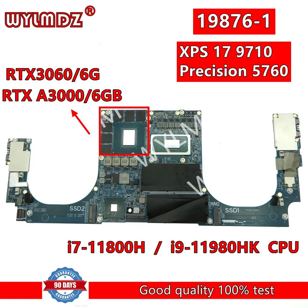 19876-1 i7/i9 CPU RTX3060/6G / RTX A3000/6GB GPU Laptop Motherboard For Dell XPS 17 9710 Precision 5760 Mainboard 012MMP Test OK