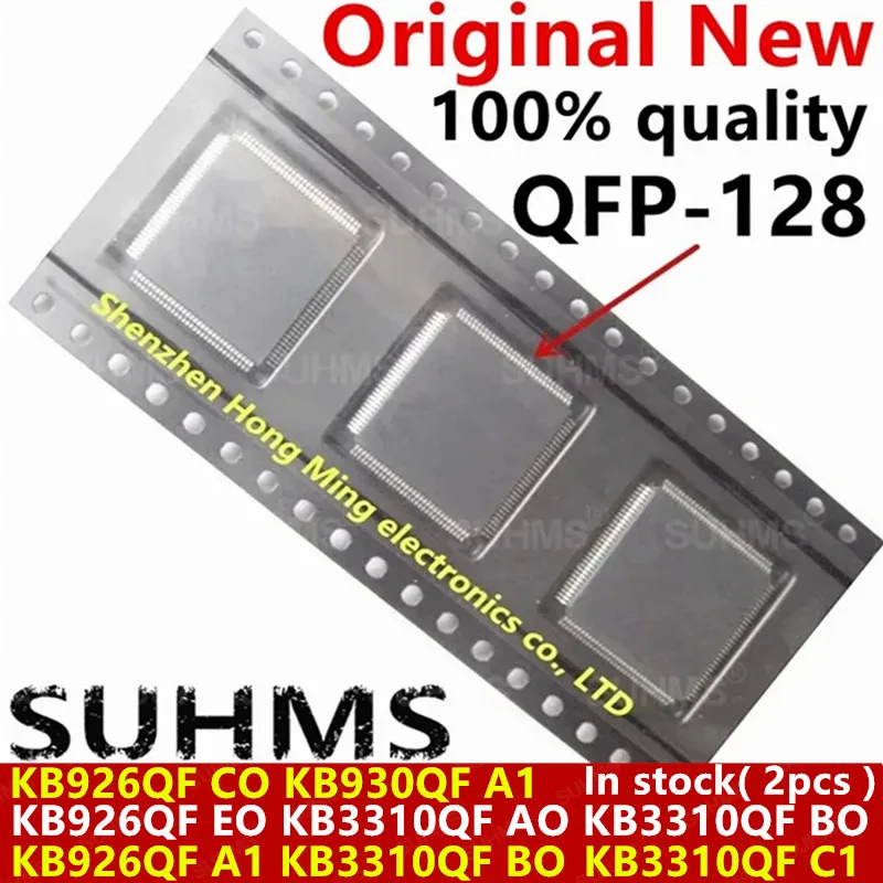 (2piece) 100% New KB926QF CO KB926QF EO KB926QF A1 KB930QF A1 KB3310QF BO KB3310QF AO KB3310QF BO KB3310QF C1 QFP-128 Chipset