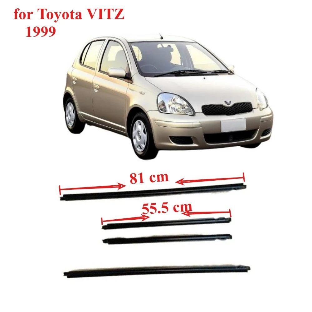

4 Pcs Outside Window Glass Rubber for Toyota Echo 1999-2004 1st Gen Moulding Door Belt Line for Yaris 6818052010 for Vios
