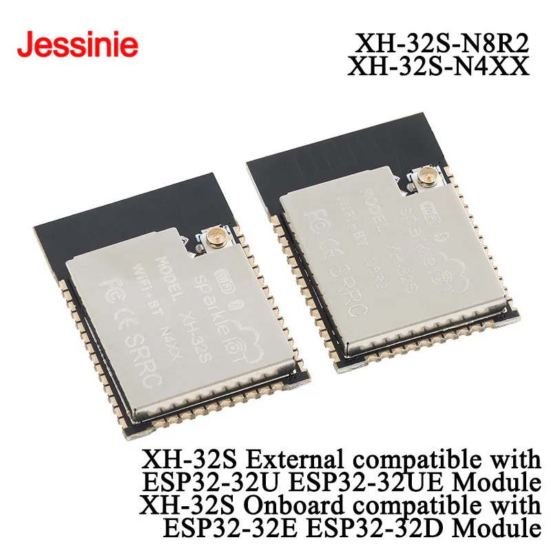 10pcs/1pc XH-32S N8R2 8MB Flash 2MB SPRAM N4XX 4MB WiFi Bluetooth-compatible Dual-Core Module ESP32-32U 32UE ESP32-32E ESP32-32D