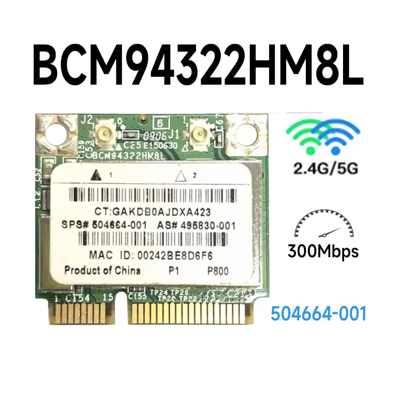 Broadcom BCM4322 BCM94322HM8L Dual Band 802.11a/g/n 300 Mbps Không Dây Wifi Wlan Mini PCI-E Một Nửa Kích Thước Thẻ 504664-001 MAC wifi