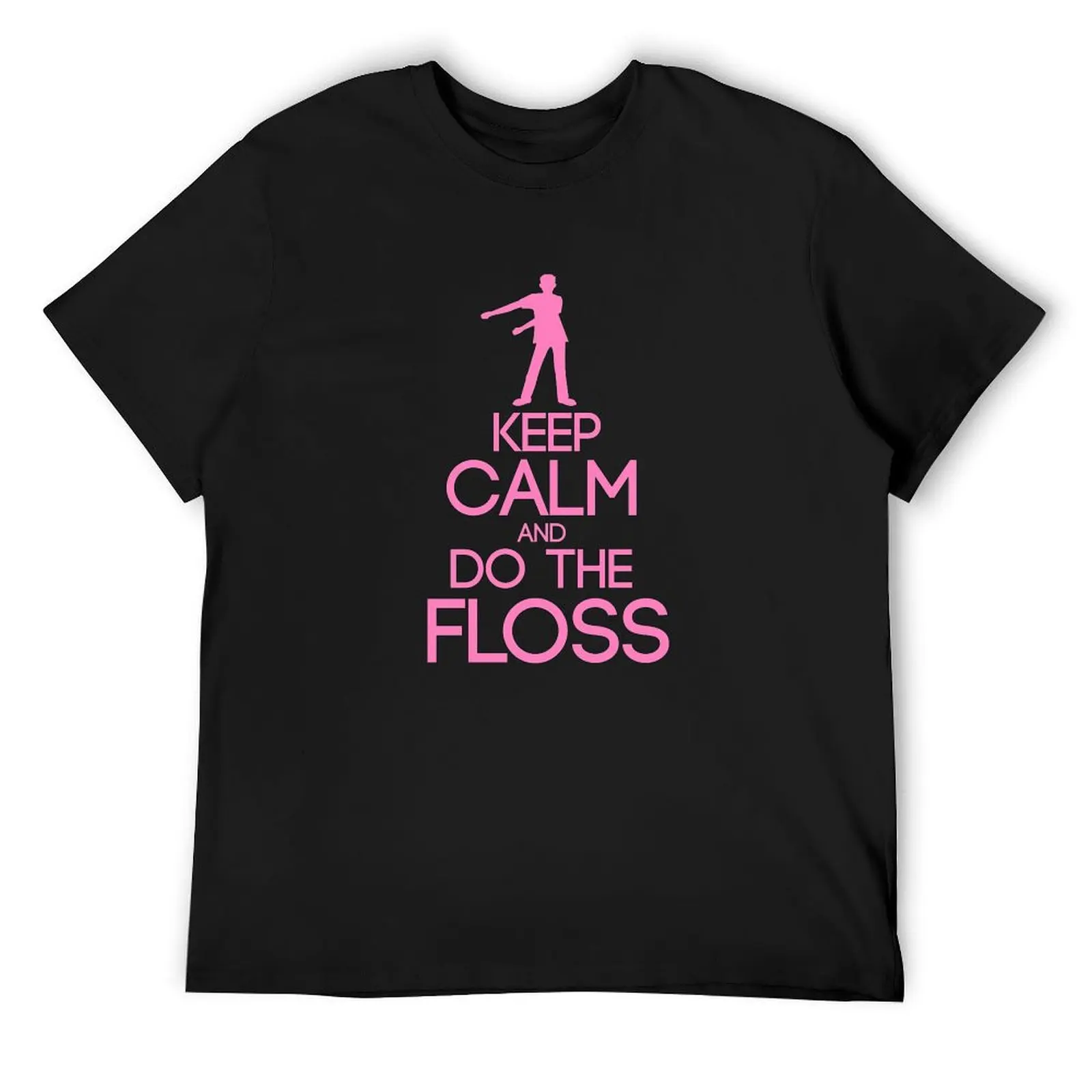 FLOSS DANCE | Keep Calm And Do The Floss Gift T-Shirt plus size clothes hippie clothes t shirt men