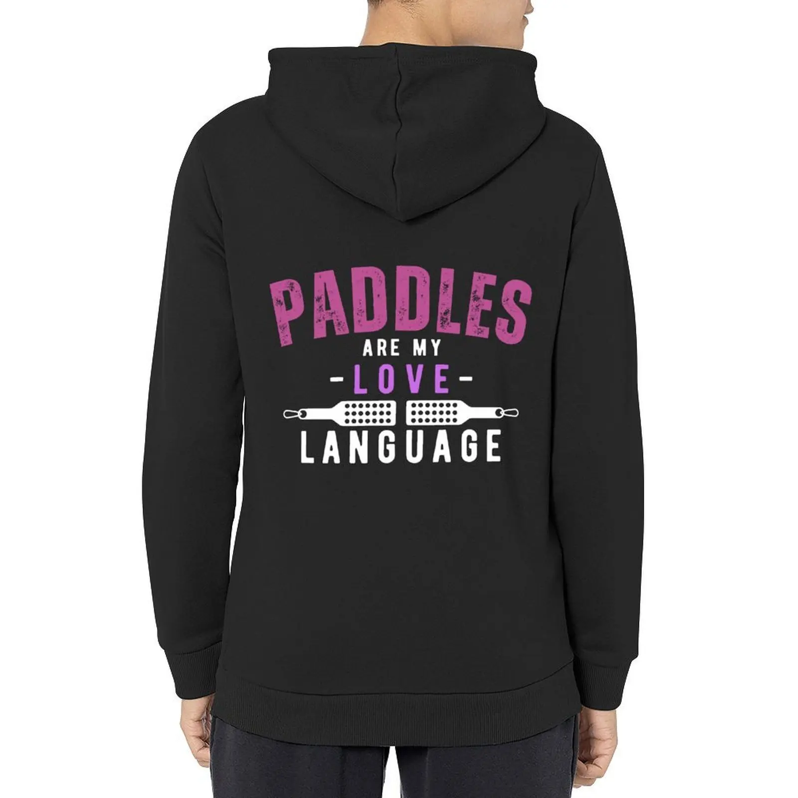 

Paddles Are My Love Language Submissive Spanking Humor Hoodie mens clothing men's winter sweater autumn hoodie