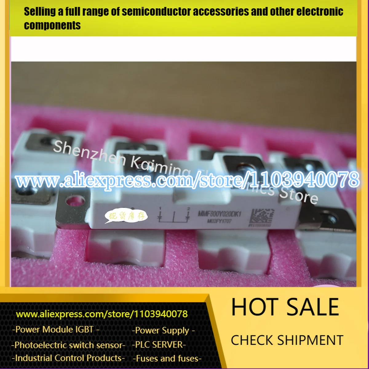 

NEW AND Original IGBT MODULE MMF200ZB040DK1 MMF200Y060DK1 MMF300ZB040DK1 MMF300Y060DK1 MMF800Y020DK1 MMF1000Y010DK1 IN STOCK