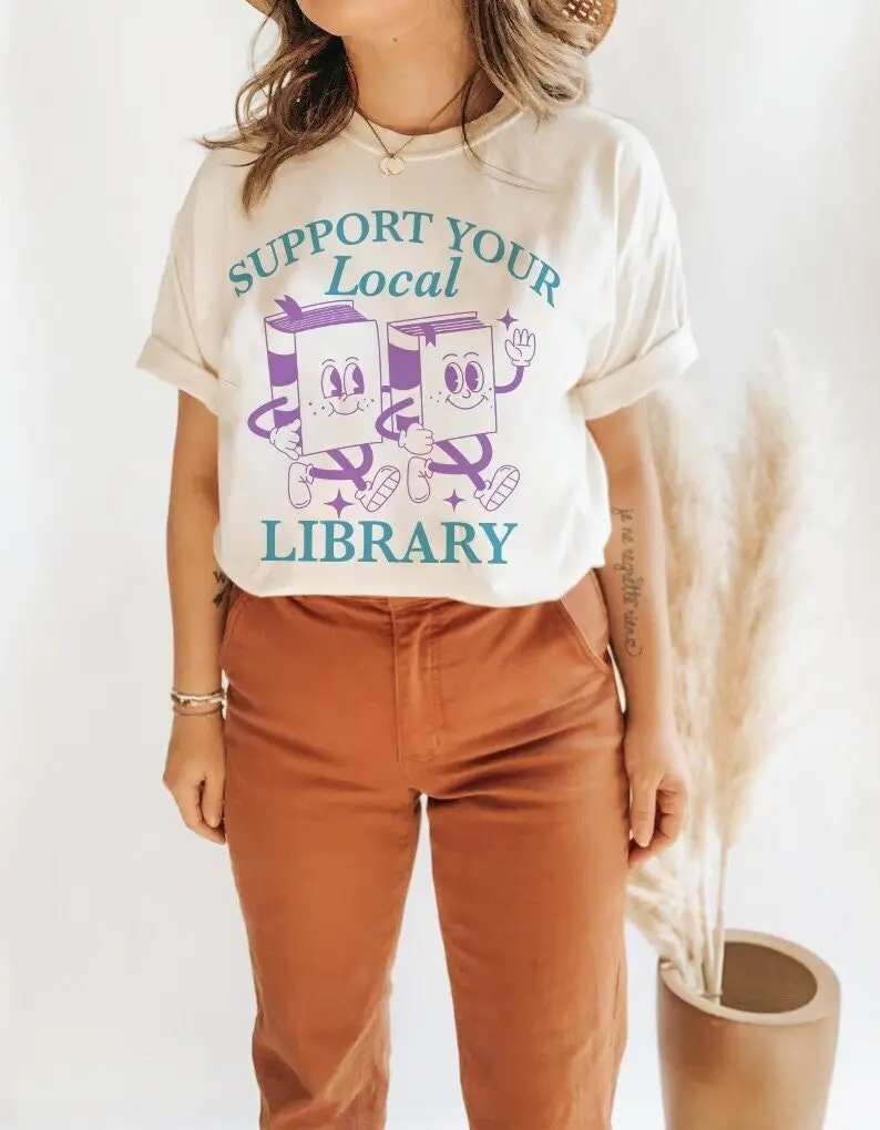 Support your local library shirt Defend public libraries read banned books librarian school queer professor liberal