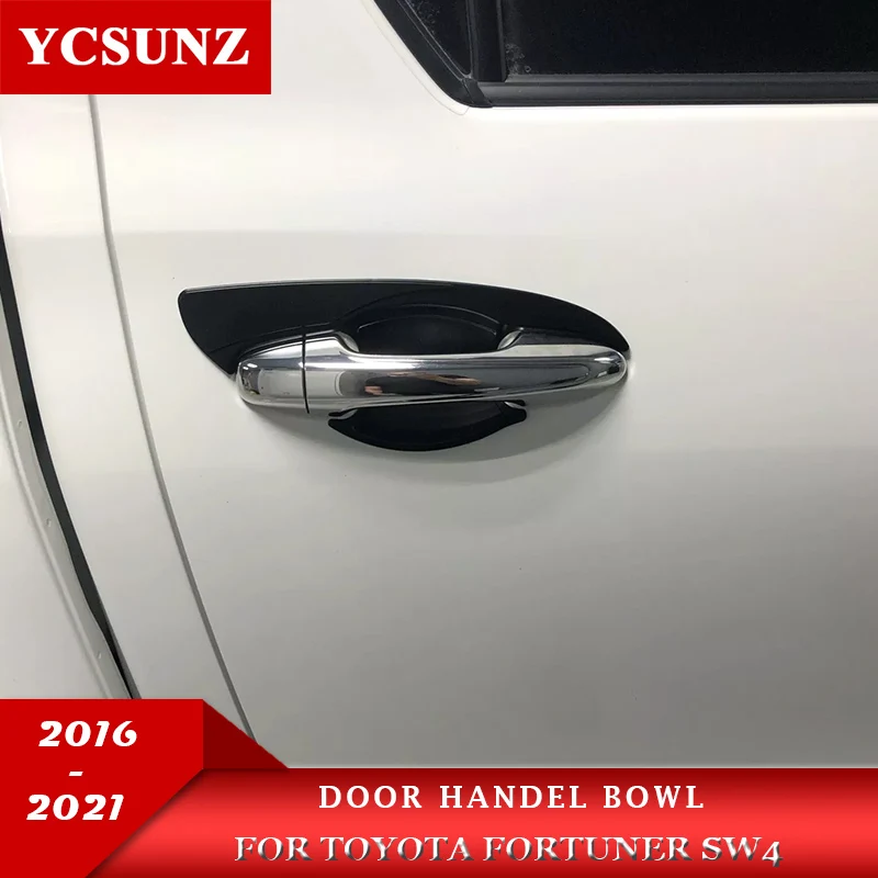 

ABS Door Handle Inserts Bowl For Toyota Fortuner Sw4 2016 2017 2018 2019 2020 2021 car Accessories Parts SUV Ycsunz