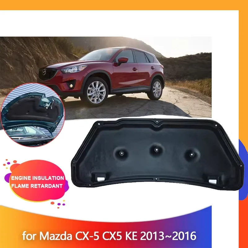 

Car Engine Insulation for Mazda CX-5 CX5 KE 2013~2016 2014 Hood Heat Sound Cotton Soundproof Thermal Pad Cover Part Accessories