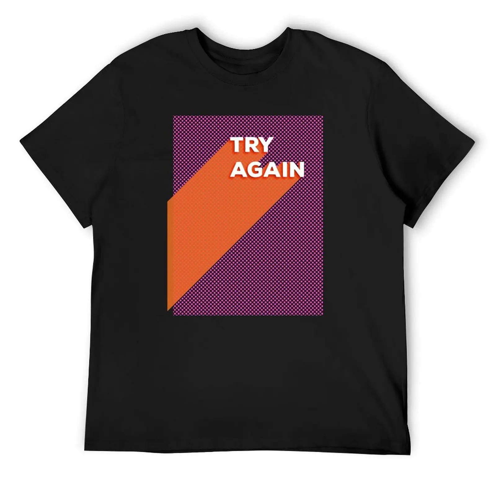 

TRY AGAIN - typography T-Shirt customizeds designer shirts blanks cute clothes men t shirts