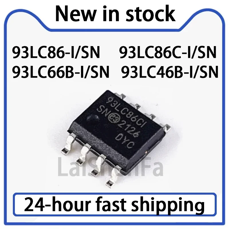 10PCS 93LC86-I/SN  93LC86C-I/SN  93LC66B-I/SN  93LC46B-I/SN SMT SOP8 Memory Chip IC Stock