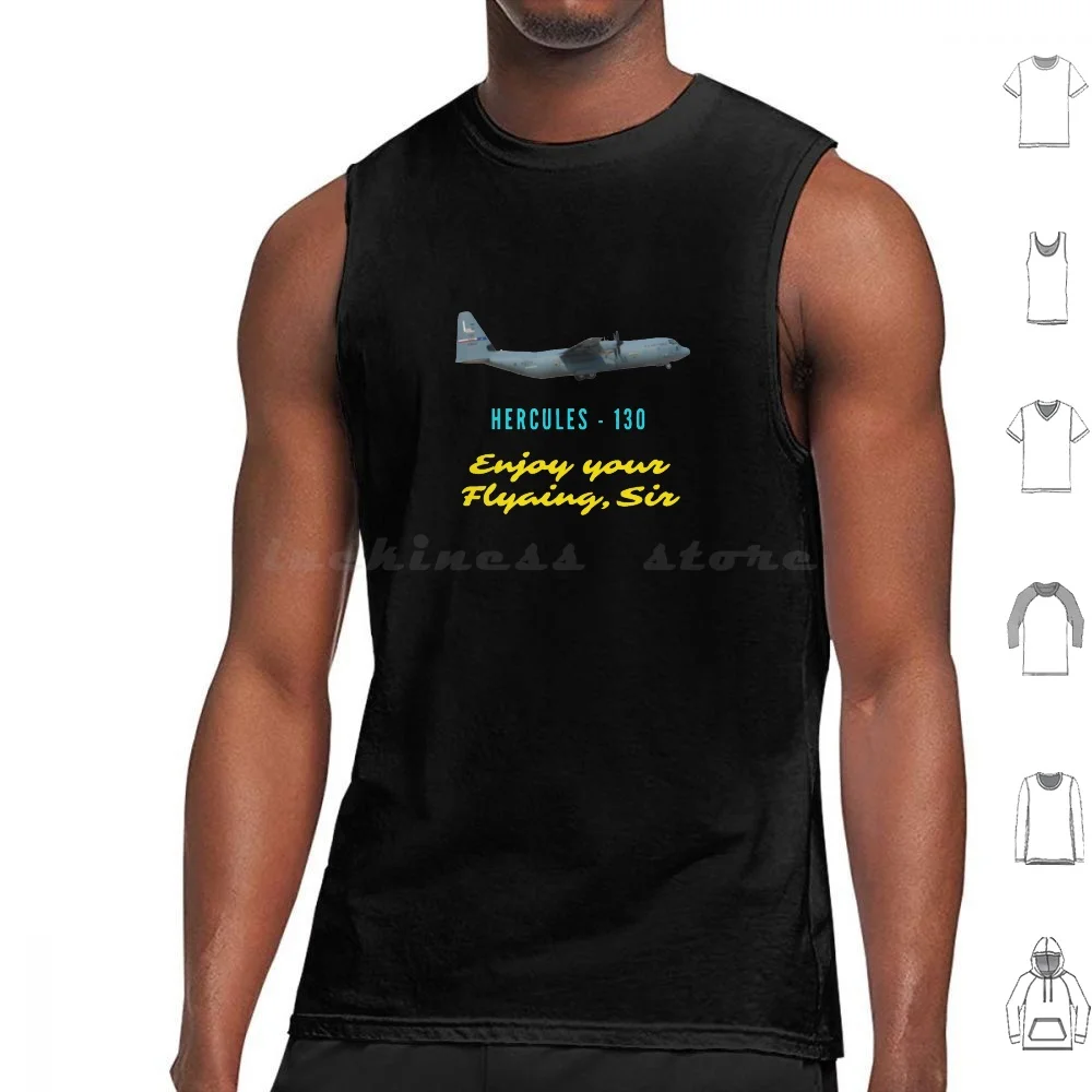 Hercules-130 Tank Tops Vest Sleeveless Hercules 130 C 130 Hercules Airplane Aviation C 130 Hercules Military Air Force Plane