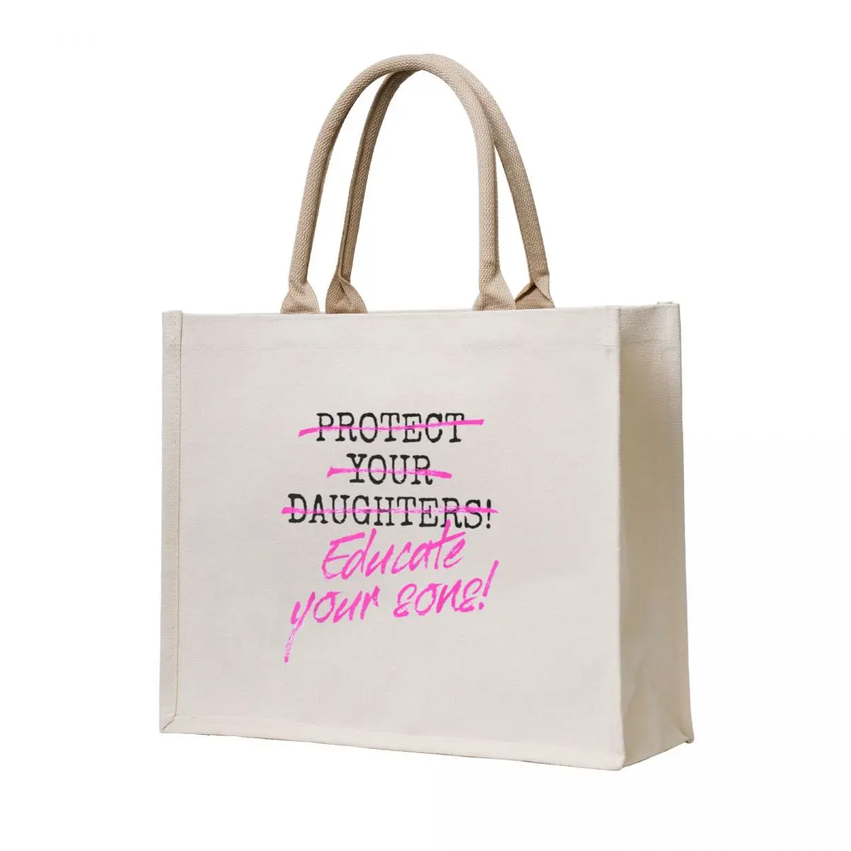

Protect Your Daughters Educate Your Sons Tote Bag cute pouch bag the tote bag Candy bags