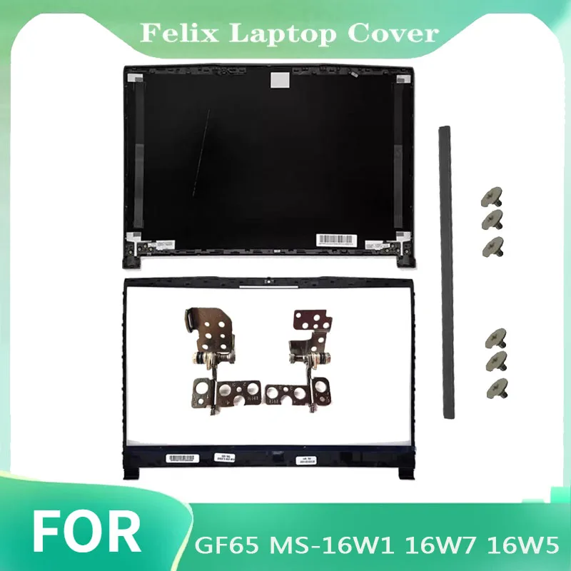 Replace Cover For GF65 MS-16W1 16W7 16W5 LCD Back Cover Front Panel Hinge Black Top cover