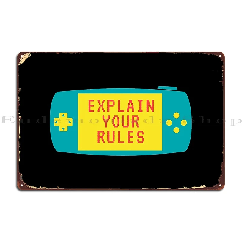 explain your rules birthday Metal Plaque Poster Plaques Cinema Party create Customize Tin Sign Poster