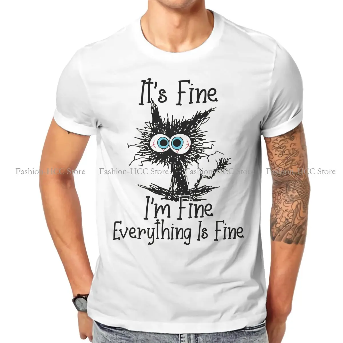 Black Cat Crewneck TShirts Its Fine Im Fine Everything Is Fine Distinctive Men's T Shirt New Trend 6XL