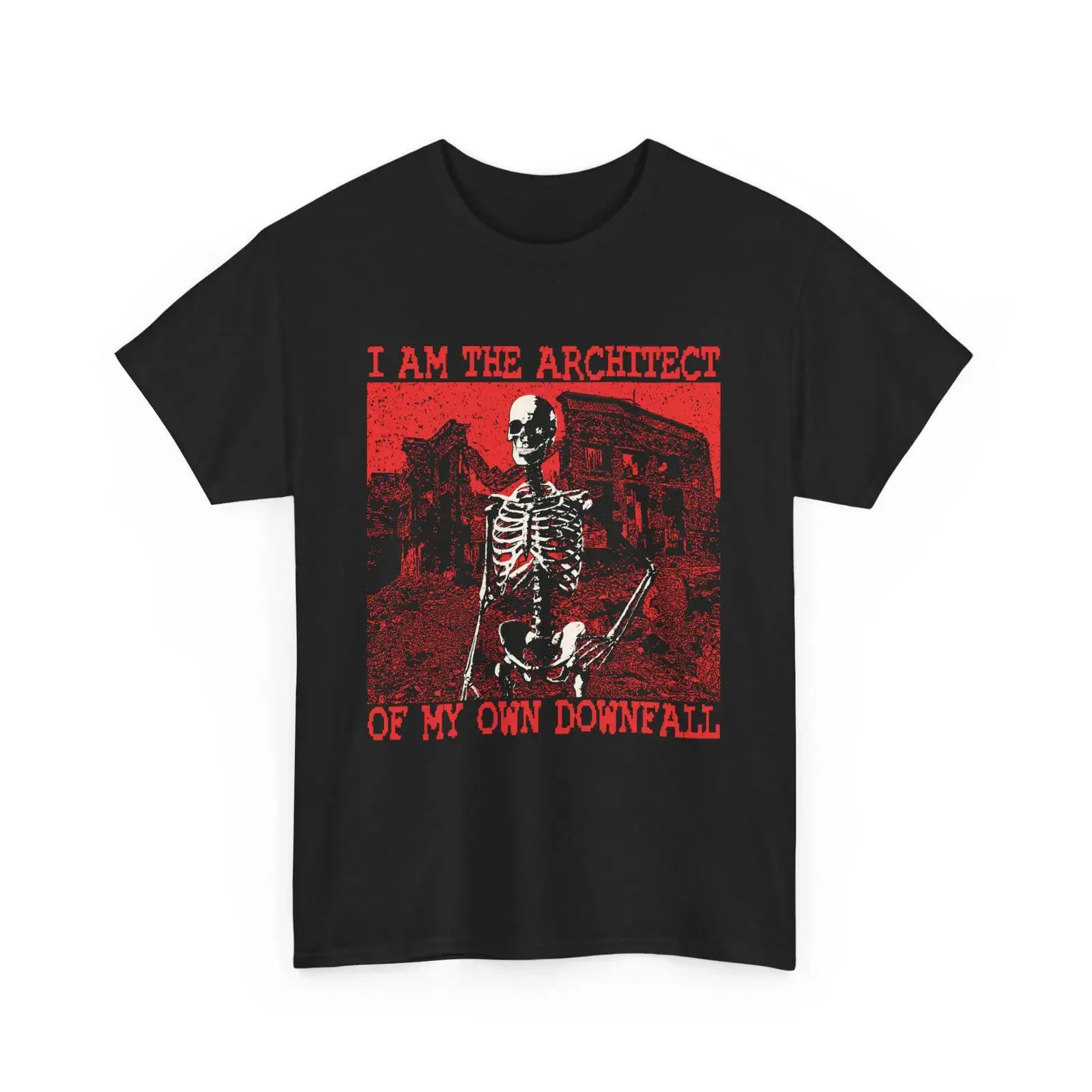 I am the architect of my own downfall Funny Skeleton T Shirt vintage Washed homme Unisex Versatile Stretched Stylish