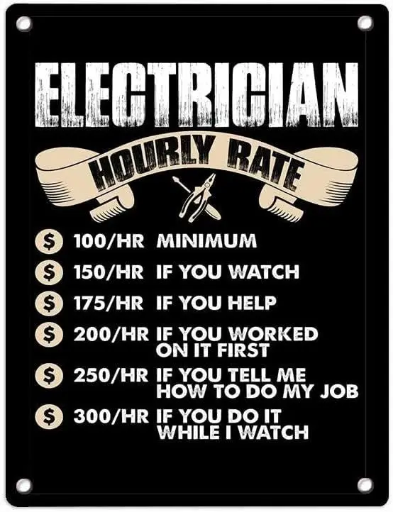 Metal Tin Retro Sign Electrician Hourly Rate Customizable Metal Tin Sign Wall Plaque Tin Sign Poster Vintage Metal Signs fo sign