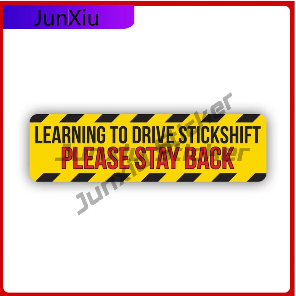 Warning Learning To Drive Stickshift Sticker Uv Protected Stick Please Stay Back Drivers Education Ed Car Sticker Vinyl Decal