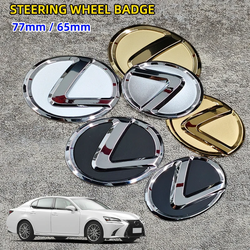 

Car Sticker 65mm 77mm Car Steering Wheel Logo Sticker Badge Accessories For Lexus CT200H ES250 ES300H IS250 GS300 GS460 GX470 LS