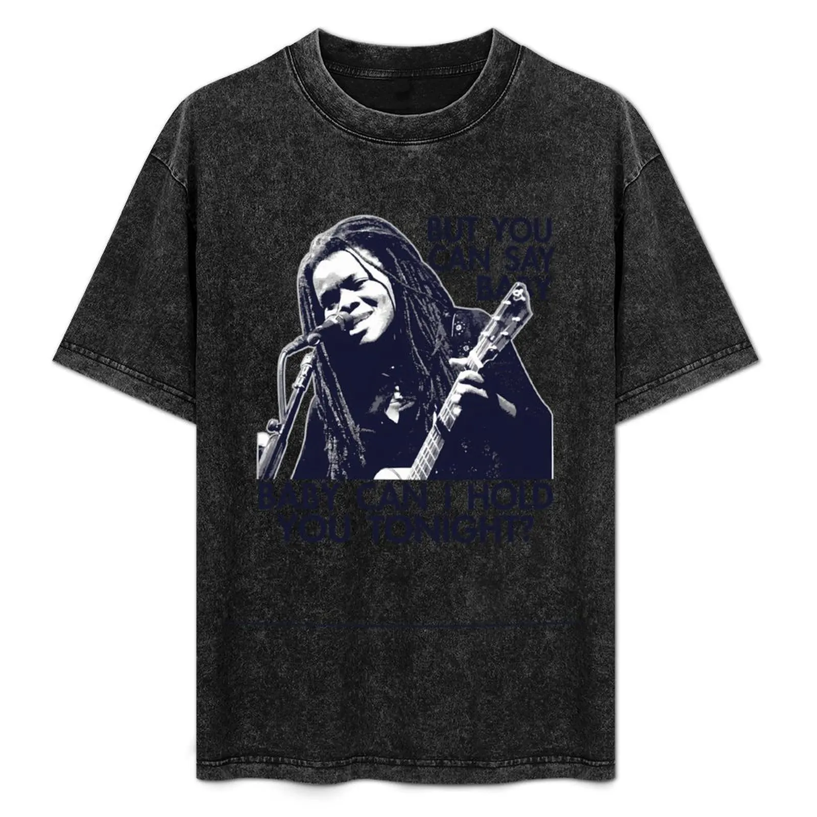 Tracy Chapman Unofficial Baby Can I Hold You Tonight T-Shirt graphic t shirt vintage boys whites shirts men graphic