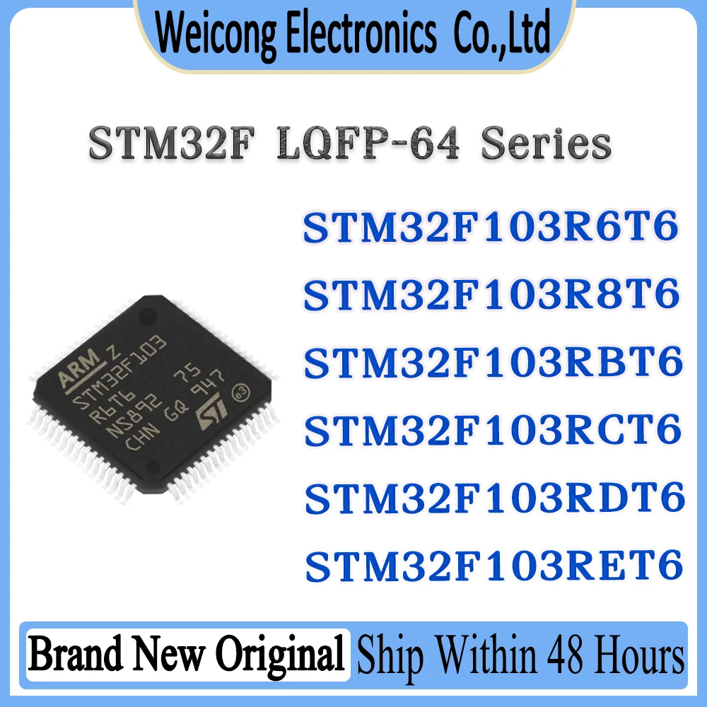 STM32F103R6T6 STM32F103R8T6 STM32F103RBT6 STM32F103RCT6 STM32F103RDT6 STM32F103RET6 STM32F103 STM32F STM IC MCU Chip LQFP-64