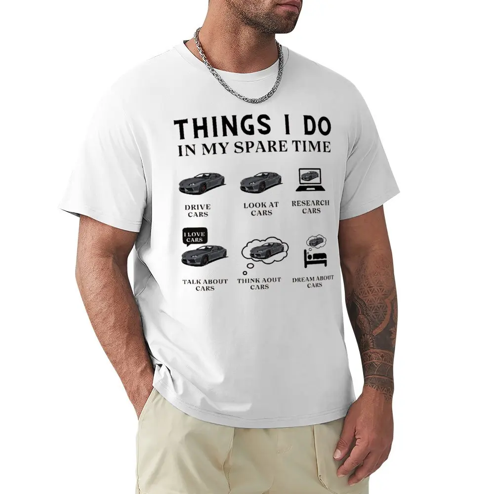 Things I Do In My Spare Time Funny Car Fresh T-shirt Movement Tshirt Graphic Cool Geeky Travel USA Size image 2