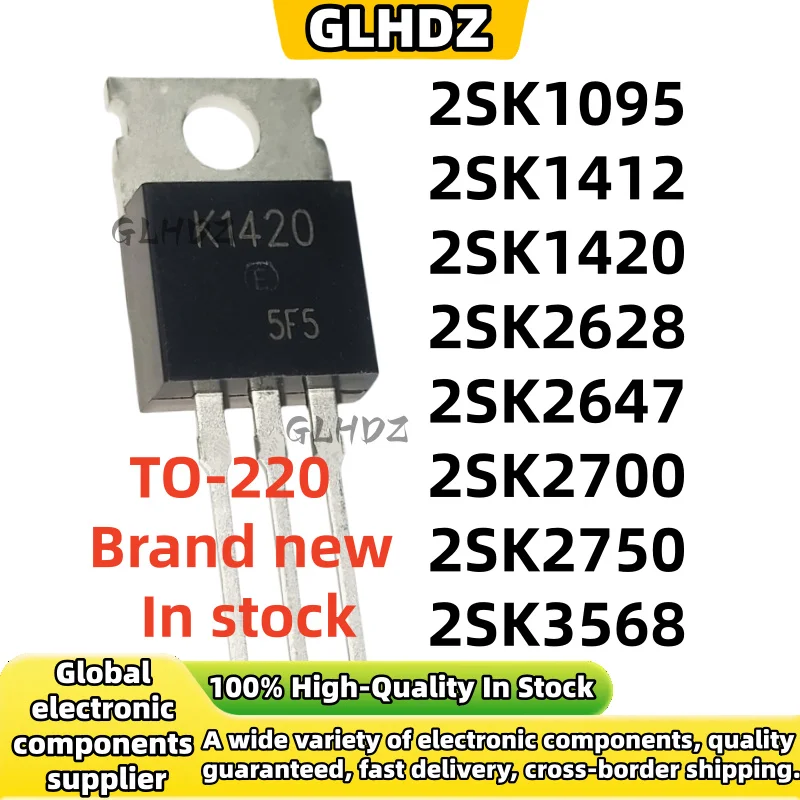 10PCS Brand new 2SK1095 2SK1412 2SK1420 2SK2628 2SK2647 2SK2700 2SK2750 2SK3568 In stock TO-220F