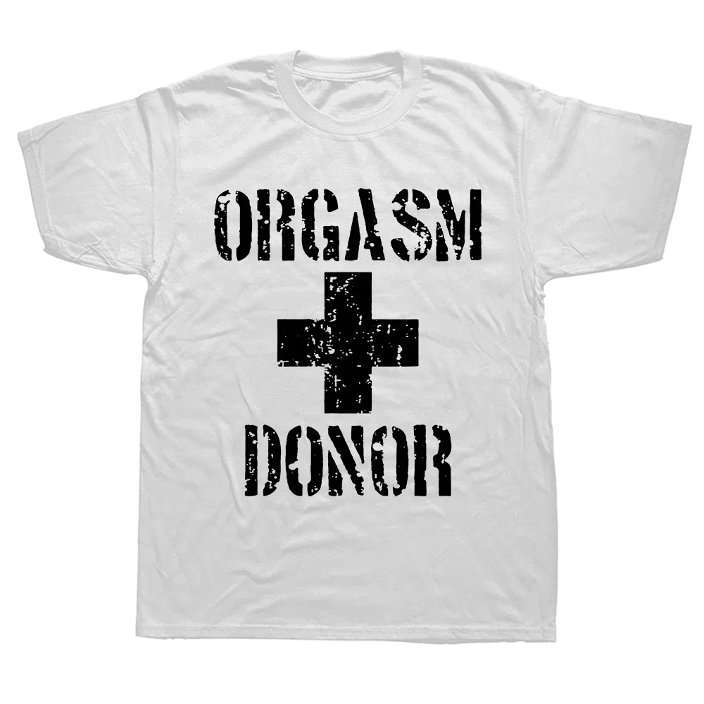 Funny Fashion Casual Printed T-shirt Black Humor Orgasm Donor Funny Humor American Novelty Gift Men harajuku graphic t shirts