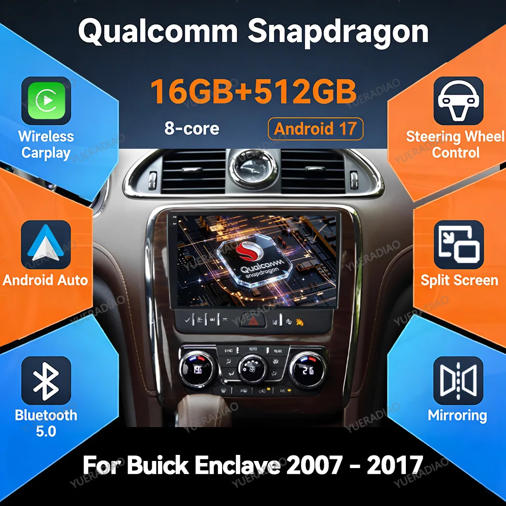 Android 17 Car Radio For Buick Enclave 2007 - 2017 BT 4G LTE 5G WIFI Multimedia Stereo Video Player GPS NAVI 2DIN QLED Qualcomm
