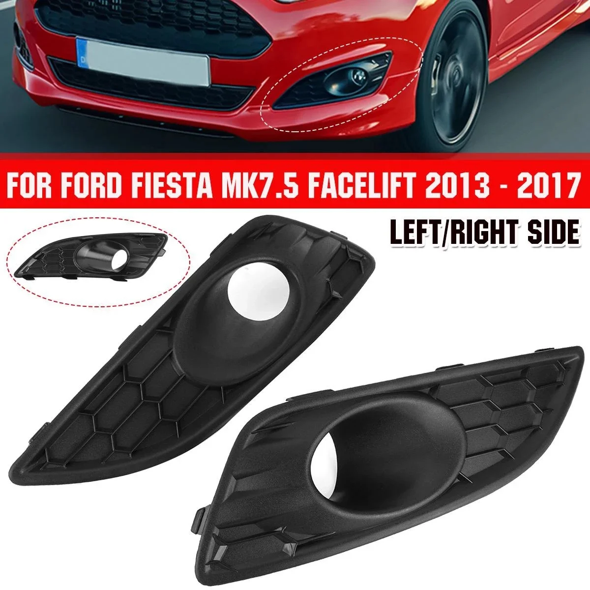 1 Pair Front Bumper Lower Honeycomb Fog Lamp Surround Grille Fog Light Trim Cover for Ford Fiesta Mk7 Facelift 2013-2017