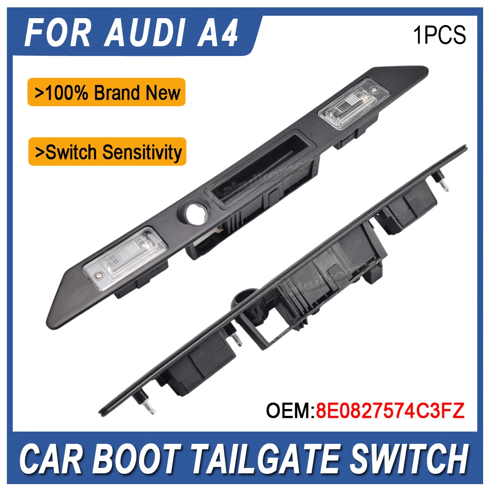 New Trunk Tailgate Handle Switch Light For Audi A3 8P A4 B6 B7 Avant A5 A6 C6 A8 S3 S4 S5 S6 S8 Quatro RS4 RS5 RS6 8E0827574C