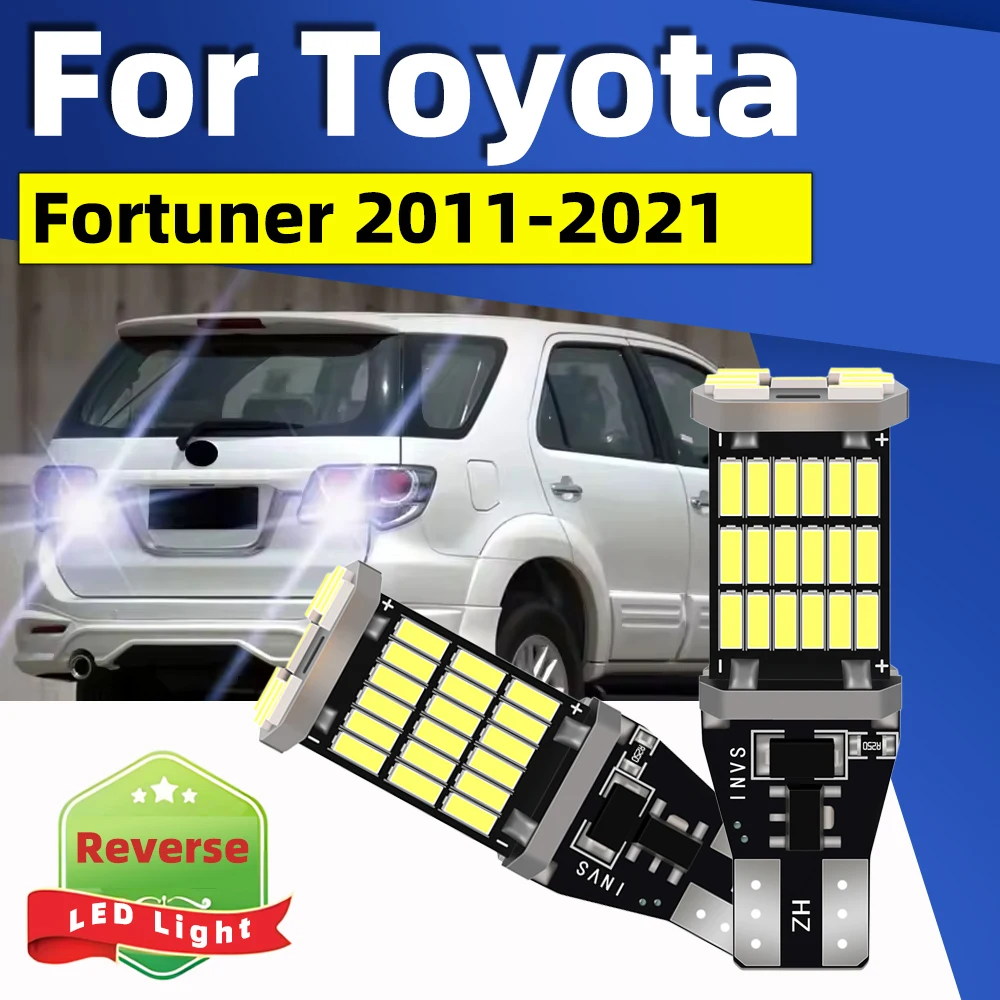 2Pcs For Toyota Fortuner 2011 2012 2013 2014 2015 2016 2017 2018 2019 2020 2021 LED Backup Reversing Light Bulb Canbus No Error