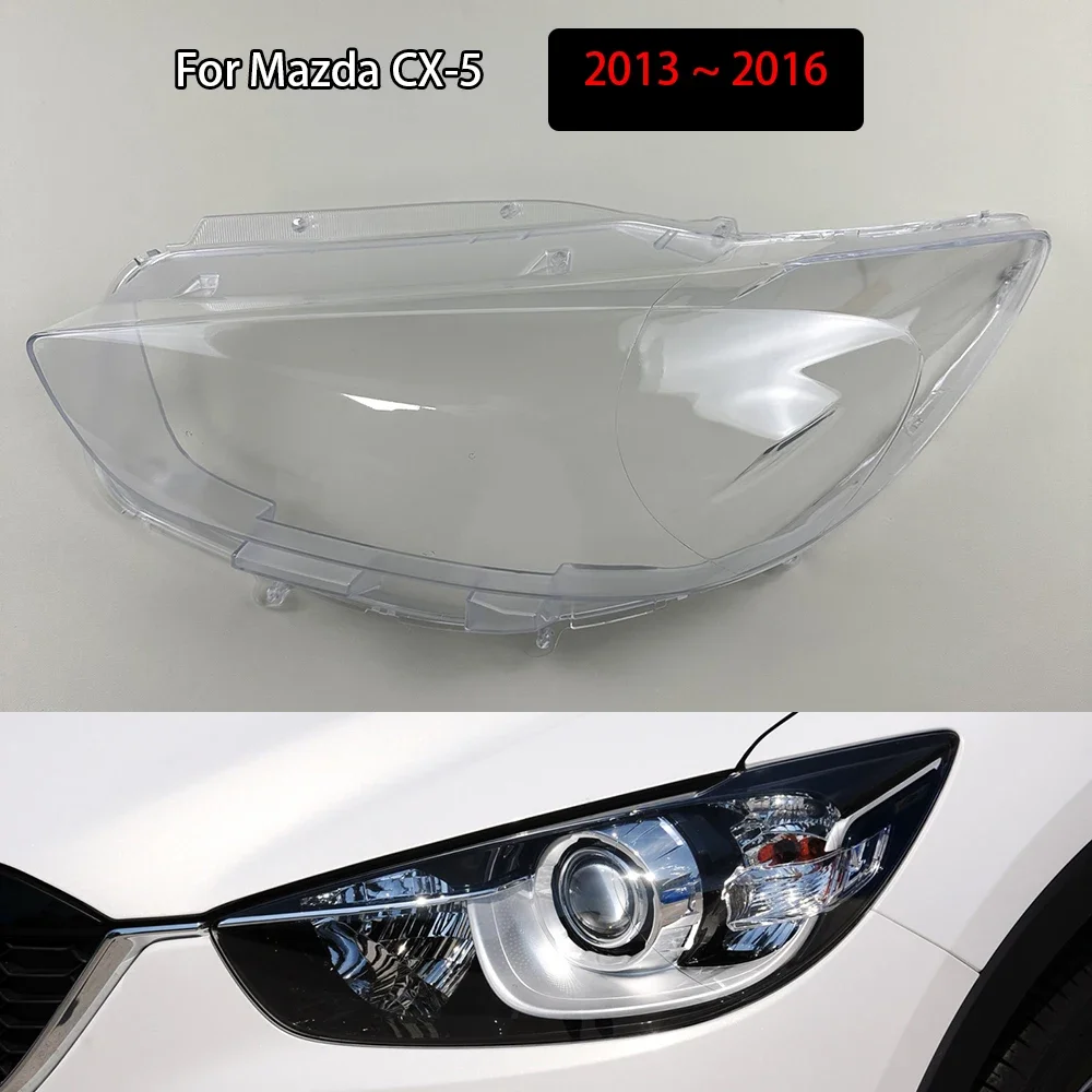 

For Mazda CX-5 2013 2014 2015 2016 Headlights Cover Transparent Headlamp Shell Lens Replace Original Lampshade Plexiglass