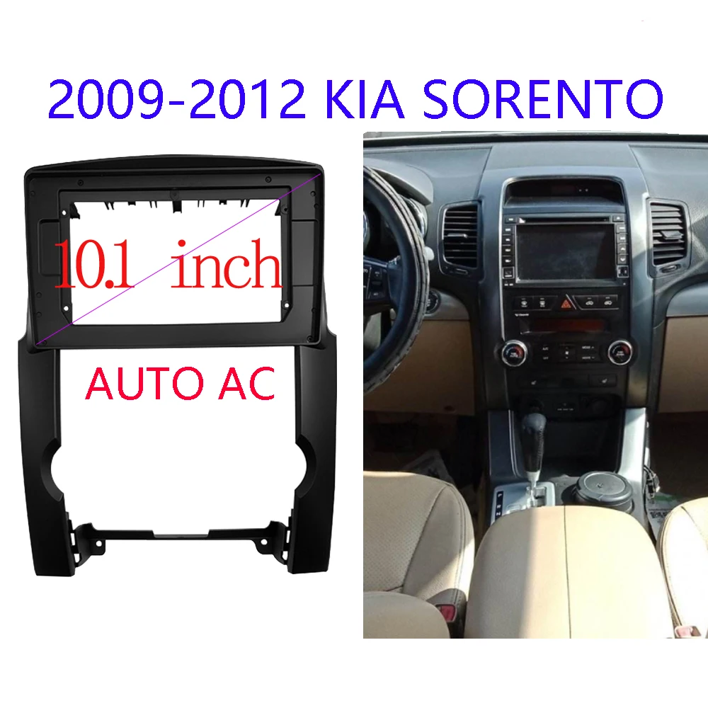 

Car GPS Navigation Stereo For KIA Sorento 2009 - 2012 Radio Fascias Panel Frame Fit 10.1 inch headunit screen