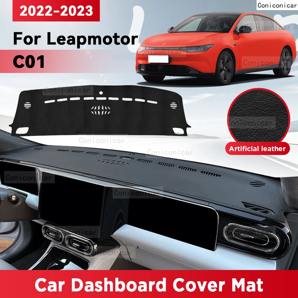 

For LEAPMOTOR C01 2022 2023 Car Dashboard Cover Mat Sun Shade Pad Avoid Light Mat Instrument Carpet Protection Accessories