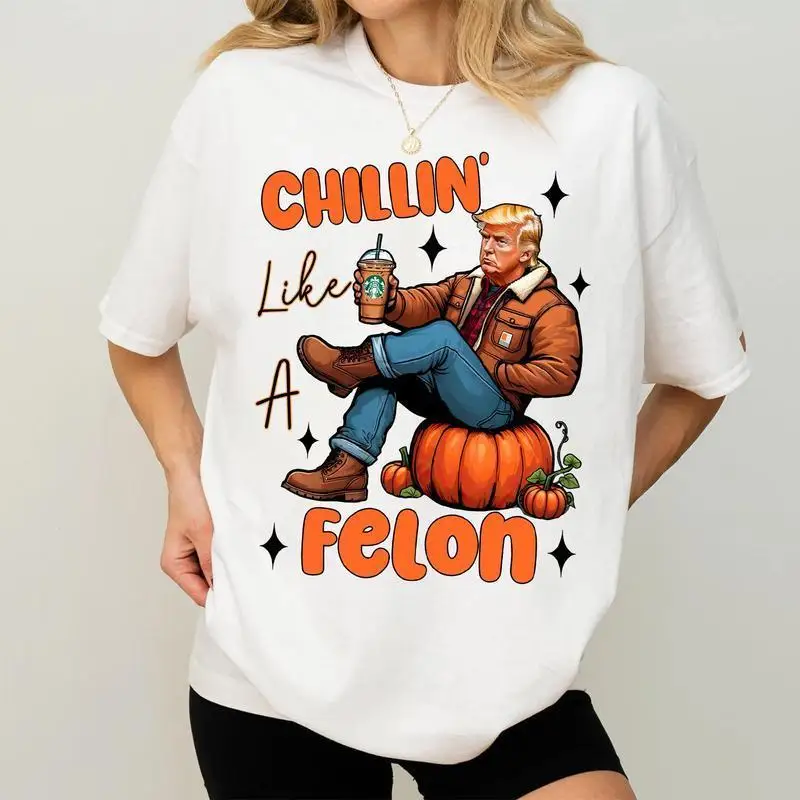 

Funny Trump "Chillin' Like A Felon" T-Shirt Sarcastic Political Meme Quote Halloween Fall Graphic Tee Gift