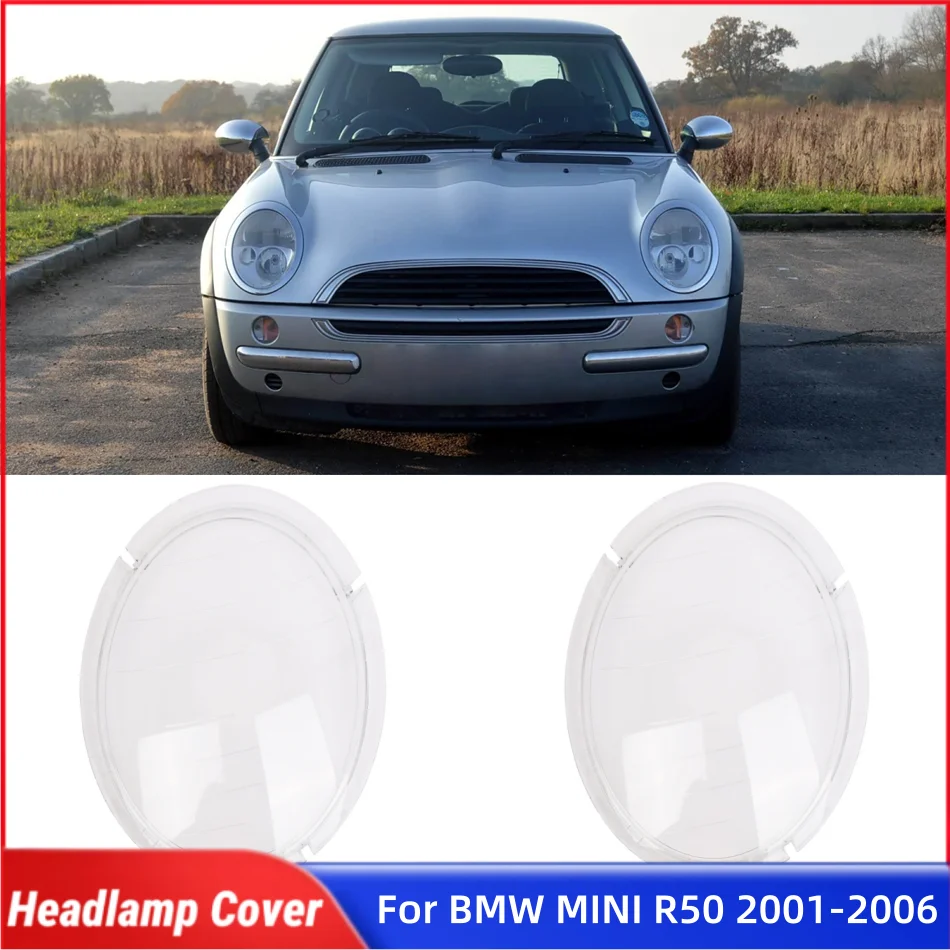 

For BMW MINI R50 R52 2001 2002 2003 2004 2005 2006 Car Interior Replacement Parts Dust Cover For Headlights Glass replacement